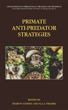 A I Nekaris, A I Nekaris, Sharon Gursky, Sharo Gursky-Doyen, Sharon Gursky-Doyen, K. A. I. Nekaris... - Primate Anti-Predator Strategies