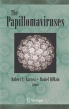 DiMaio, DiMaio, Daniel DiMaio, Rober Garcea, Robert Garcea - The Papillomaviruses