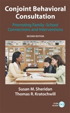 J. D. Burt, Thomas R Kratochwill, Thomas R. Kratochwill, D. C. Marti, Susan Sheridan, Susan M Sheridan... - Conjoint Behavioral Consultation