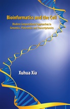 Xuhua Xia - Bioinformatics and the Cell