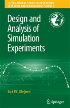 Jack P C Kleijnen, Jack P. C. Kleijnen, Jack P.C. Kleijnen - Design and Analysis of Simulation Experiments