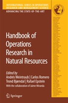 Trond Bjørndal, Trond Bjørndal et al, Rafael Epstein, Jaime Miranda, Carlo Romero, Carlos Romero... - Handbook of Operations Research in Natural Resources