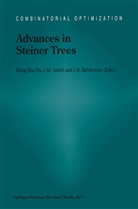 Ding-Zhu Du, J Hyam Rubinstein, M Smith, J M Smith, J. H. Rubinstein, J. Hyam Rubinstein... - Advances in Steiner Trees