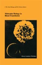 G Klein, G Klein, H. G. Klein, Harvey G. Klein, C. Th. Smit Sibinga, C.Th. Smit Sibinga... - Molecular Biology in Blood Transfusion
