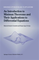 Mari do Rosário Grossinho, Maria do Rosário Grossinho, Maria do Rosário Grossinho, Stepan Agop Tersian - An Introduction to Minimax Theorems and Their Applications to Differential Equations