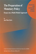 J M Berk, J. M. Berk, J.M. Berk, Jan Marc Berk - The Preparation of Monetary Policy