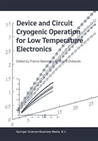 Franci Balestra, Francis Balestra, Ghibaudo, Ghibaudo, G. Ghibaudo, Gérard Ghibaudo - Device and Circuit Cryogenic Operation for Low Temperature Electronics