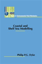Philip Dyke, Philip P G Dyke, Philip P. G. Dyke - Coastal and Shelf Sea Modelling