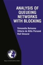 Simonett Balsamo, Simonetta Balsamo, Vittori de Nitto Persone, Vittoria de Nitto Persone, Vittoria Nitto Persone, Vittoria de Nitto Persone... - Analysis of Queueing Networks with Blocking