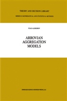 Fuad Aleskerov, Fuad T Aleskerov, Fuad T. Aleskerov, Russian Academy of Sciences Inst Control Sciences - Arrovian Aggregation Models