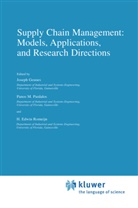 H Edwin Romeijn, Joseph Geunes, Pano M Pardalos, Panos M Pardalos, Panos Pardalos, Panos M. Pardalos... - Supply Chain Management: Models, Applications, and Research Directions
