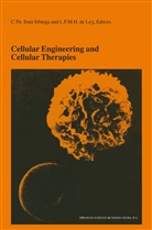 L. F. M. H. de Leij, L.F.M.H. de Leij, F M H de Leij, F M H de Leij, L. F. M. H. de Leij, C. Th. Smit Sibinga... - Cellular Engineering and Cellular Therapies