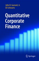 John Guerard, John B. Guerard, Jr. Guerard, John Guerard Jr, John B Guerard Jr, John B. Guerard Jr.... - Quantitative Corporate Finance