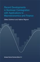 Gille Dufrénot, Gilles Dufrénot, Valérie Mignon - Recent Developments in Nonlinear Cointegration with Applications to Macroeconomics and Finance
