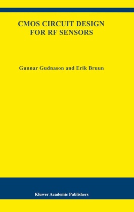 Erik Bruun, Gunna Gudnason, Gunnar Gudnason - CMOS Circuit Design for RF Sensors
