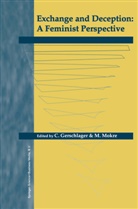 Carolin Gerschlager, Caroline Gerschlager, Mokre, Mokre, Monika Mokre - Exchange and Deception: A Feminist Perspective