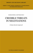 Wilk Bolt, Wilko Bolt, Harold Houba, Wilko Bolt, Harold Houba - Credible Threats in Negotiations