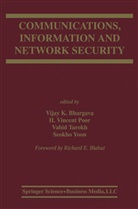 Vijay K. Bhargava, H. Vincent Poor, Seokho Yoon, Seokho Yoon, Vahid Tarokh, Vahid Tarokh et al... - Communications, Information and Network Security