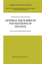 Thorste Hens, Thorsten Hens, Beate Pilgrim - General Equilibrium Foundations of Finance