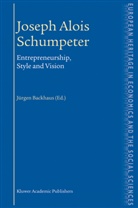 Jürgen G Backhaus, Jürgen G. Backhaus, Jürgen Georg Backhaus, Jürgen Backhaus - Joseph Alois Schumpeter