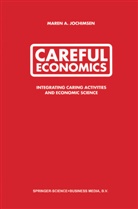 Maren A Jochimsen, Maren A. Jochimsen - Careful Economics