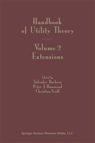 Salvador Barbera, Salvador Barberà, Pete Hammond, Peter Hammond, Peter J. Hammond, Christian Seidl - Handbook of Utility Theory