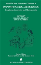 David S. Lindsay, M Weiss, M Weiss, Davi S Lindsay, David S Lindsay, Louis M. Weiss - Opportunistic Infections