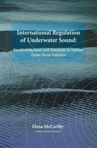 Elena McCarthy - International Regulation of Underwater Sound