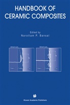 Narottam P. Bansal, Narotta P Bansal, Narottam P Bansal - Handbook of Ceramic Composites