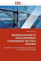 Karima Belkacem, Belkacem-K - Mondialisation et developpement