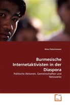 Nina Pietschmann - Burmesische Internetaktivisten in der Diaspora
