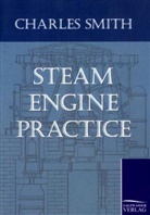 Charles Smith - Steam Engine Practice