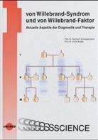 Budde, Ulrich Budde, Schneppenhei, Schneppenheim, Reinhard Schneppenheim - Von Willebrand-Syndrom und von Willebrand-Faktor