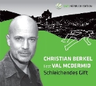 Val McDermid, Christian Berkel - Schleichendes Gift, 6 Audio-CDs (Audio book)