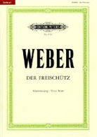 Friedrich Kind, Carl M. von Weber, Carl Maria von Weber, Joachim Freyer - Der Freischütz, Klavierauszug
