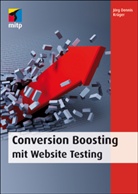 Jörg D. Krüger, Jörg Dennis Krüger - Conversion Boosting mit Website Testing