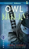 Sandy Fussell, Joshua Swanson, Joshua Swanson - Owl Ninja (Audio book)