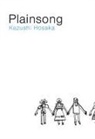 Kazushi Hosaka, Kazushi Hosake, Kazushi Hosaka - Plainsong