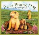 Anthony D Fredericks, Anthony D. Fredericks, Doug Bowles - P Is for Prairie Dog