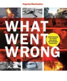 William Hayes, William Popular Mechanics Hayes, William/ Popular Mechanics (COR) Hayes - What Went Wrong