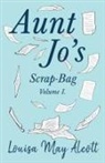 Louisa May Alcott - Aunt Jo's Scrap-Bag, Volume I