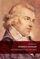 Peter Selg - Friedrich Schiller