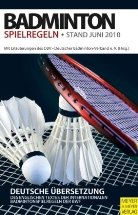 Deutscher Badminton Verband e.V. - Badminton Spielregeln 2010/2011