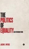 Jason C Myers, Jason C. Myers - The Politics of Equality