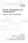 Solomon Feferman, Wilfried Sieg - Proofs, Categories and Computations. Essays in Honor of Grigori Mints