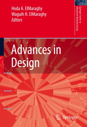 Hod A ElMaraghy, Hoda A ElMaraghy, Hoda ElMaraghy, Hoda A. ElMaraghy, Waguih H. ElMaraghy,  H ElMaraghy... - Advances in Design