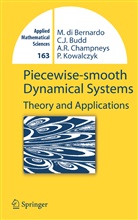 Mari Bernardo, Mario Bernardo, Chri Budd, Chris Budd, Alan Richar Champneys, Alan Richard Champneys... - Piecewise-smooth Dynamical Systems