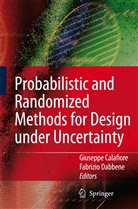 Giusepp Calafiore, Giuseppe Calafiore, Dabbene, Dabbene, Fabrizio Dabbene - Probabilistic and Randomized Methods for Design under Uncertainty