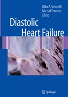 Ott A Smiseth, Otto A Smiseth, Otto A. Smiseth, Tendera, Tendera, Michal Tendera - Diastolic Heart Failure