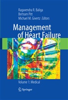 Bertram Pitt, Ragavendra Baliga, Ragavendra R. Baliga, Michae Givertz, Michael Givertz, Michael M. Givertz... - Management of Heart Failure